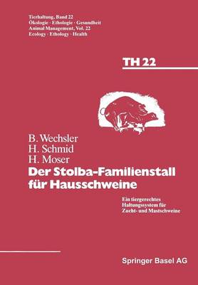 Der Stolba-Familienstall für Hausschweine