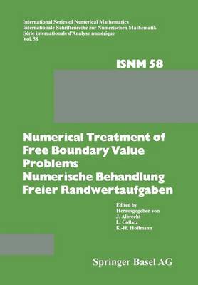 Numerical Treatment of Free Boundary Value Problems / Numerische Behandlung freier Randwertaufgaben