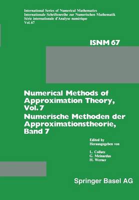 Numerical Methods of Approximation Theory, Vol. 7 / Numerische Methoden der Approximationstheorie, Band 7