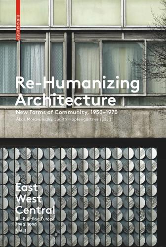 Re-Humanizing Architecture