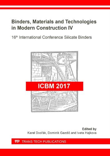 Binders, Materials and Technologies in Modern Construction IV