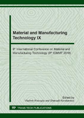 Material and Manufacturing Technology IX
