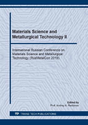 Materials Science and Metallurgical Technology II