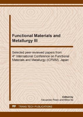 Functional Materials and Metallurgy III