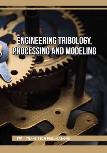 Engineering Tribology, Processing and Modeling