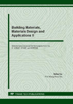 Building Materials, Materials Design and Applications II