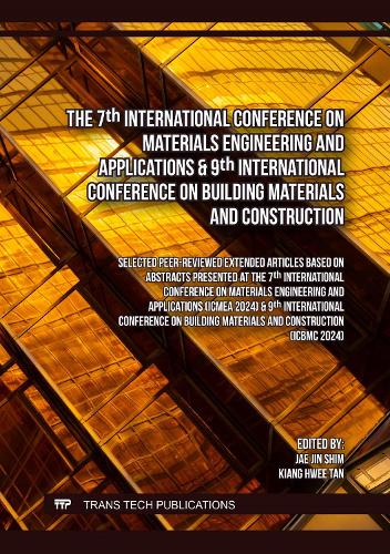 The 7th International Conference on Materials Engineering and Applications & 9th International Conference on Building Materials and Construction