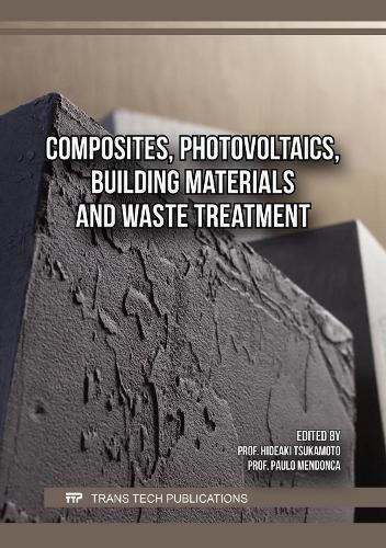 Composites, Photovoltaics, Building Materials and Waste Treatment