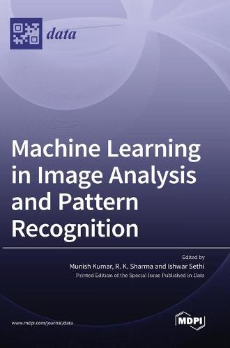 Machine Learning in Image Analysis and Pattern Recognition