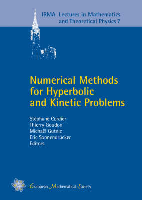Numerical Methods for Hyperbolic and Kinetic Problems