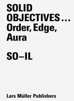 Solid Objectives...: Order, Edge, Aura