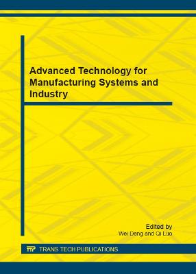 Advanced Technology for Manufacturing Systems and Industry