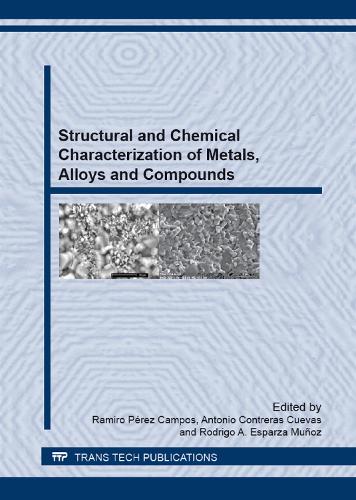 Structural and Chemical Characterization of Metals, Alloys and Compounds