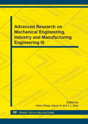 Advanced Research on Mechanical Engineering, Industry and Manufacturing Engineering III