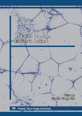 Radiation Damage Effects in Solids