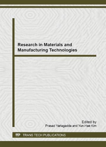Research in Materials and Manufacturing Technologies