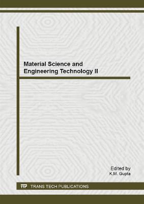 Material Science and Engineering Technology II