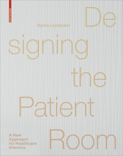 Designing the Patient Room