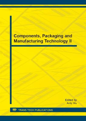 Components, Packaging and Manufacturing Technology II