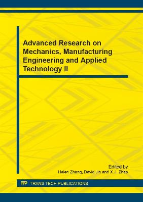 Advanced Research on Mechanics, Manufacturing Engineering and Applied Technology II