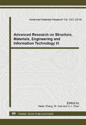 Advanced Research on Structure, Materials, Engineering and Information Technology III