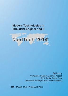 Modern Technologies in Industrial Engineering II