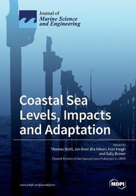 Coastal Sea Levels, Impacts and Adaptation