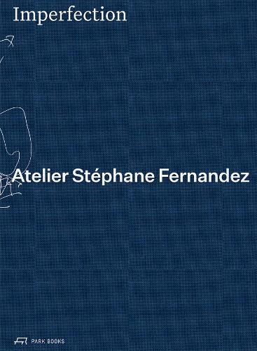 Imperfection - Atelier Stéphane Fernandez