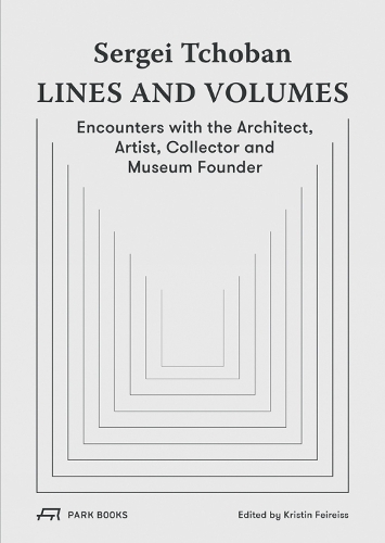 Sergei Tchoban - Lines and Volumes