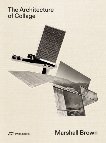 The Architecture of Collage