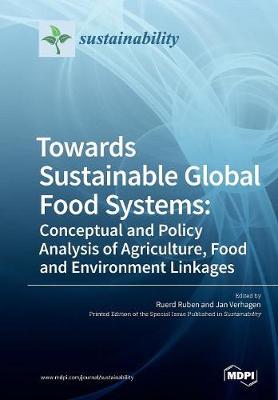 Towards Sustainable Global Food Systems
