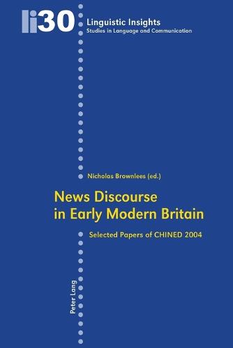News Discourse in Early Modern Britain