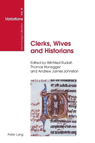 Clerks, Wives and Historians