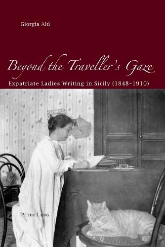 Beyond the Traveller’s Gaze