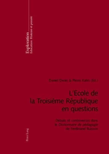 L'Ecole de la Troisième République En Questions