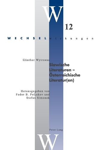 Slawische Literaturen - Oesterreichische Literatur(en)