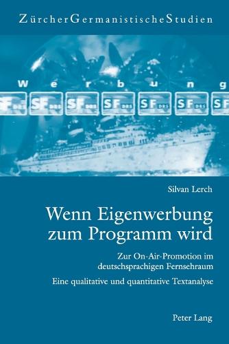 Wenn Eigenwerbung zum Programm wird
