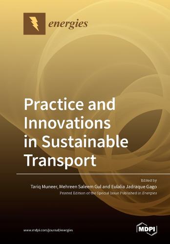 Practice and Innovations in Sustainable Transport