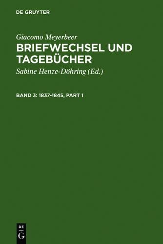 Briefwechsel Und Tagebucher 1837-1845