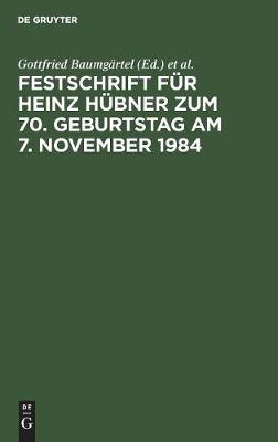 Festschrift Für Heinz Hübner Zum 70. Geburtstag Am 7. November 1984