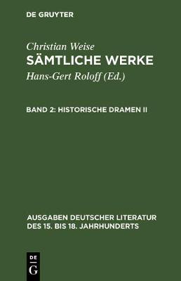 Sämtliche Werke, Band 2, Historische Dramen II