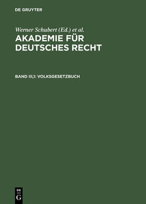 Akademie für Deutsches Recht, Bd III,1, Volksgesetzbuch