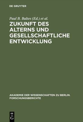 Zukunft des Alterns und gesellschaftliche Entwicklung