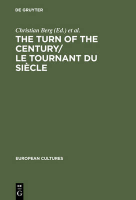 The Turn of the Century/Le tournant du siècle