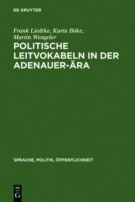 Politische Leitvokabeln in der Adenauer-Ära