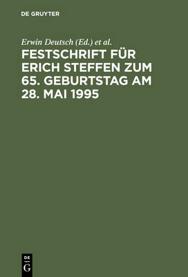 Festschrift Für Erich Steffen Zum 65. Geburtstag Am 28. Mai 1995