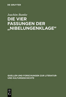 Die vier Fassungen der "Nibelungenklage"