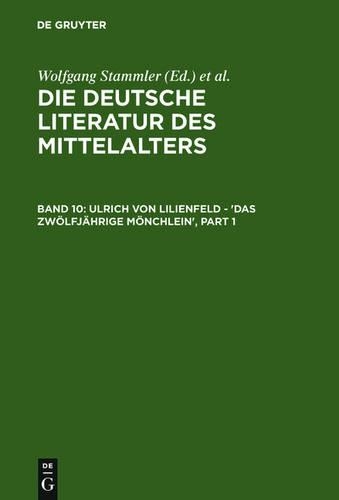 Ulrich Von Lilienfeld - 'Das Zwölfjährige Mönchlein'