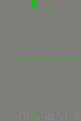 Das Alte Testament bei Lukas