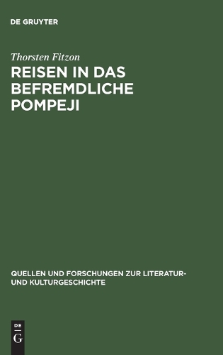 Reisen in das befremdliche Pompeji